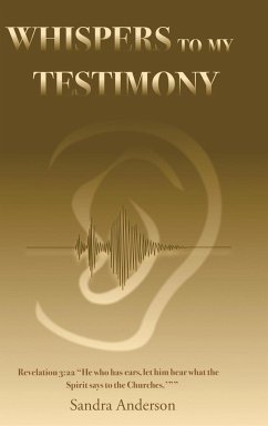 Whispers to My Testimony - Anderson, Sandra