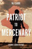 Patriot to Mercenary