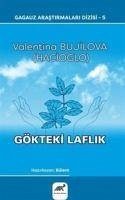 Gökteki Laflik - Bujilova (Hacioglo), Valentina