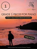 Grade 1 Pieces for Piano: Twenty Solo Piano Pieces for Grade 1 (eBook, ePUB)