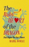 The Ruby Heart of the Dragon (eBook, ePUB) The Ruby Heart of the Dragon (eBook, ePUB)