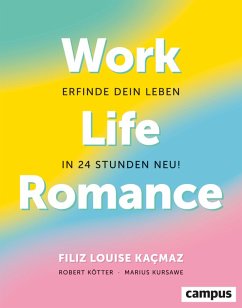 Work-Life-Romance (eBook, PDF) - Kacmaz, Filiz Louise; Kötter, Robert; Kursawe, Marius