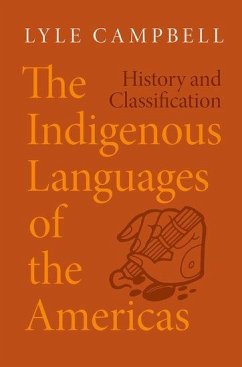 The Indigenous Languages of the Americas - Campbell, Lyle