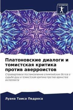 Platonowskie dialogi i tomistskaq kritika protiw awerroistow - Pedrosa, Luana Taisa