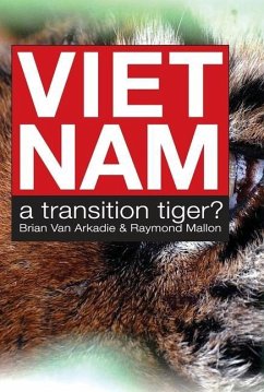 Viet Nam - a Transition Tiger? - Arkadie, Brian van; Mallon, Raymond
