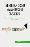 Negociar o seu salário com sucesso