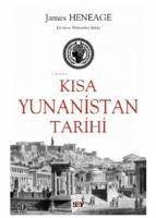 Kisa Yunanistan Tarihi - Heneage, James