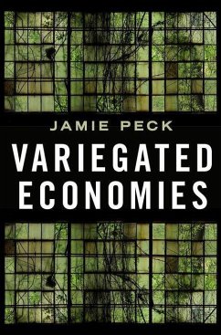 Variegated Economies - Peck, Jamie