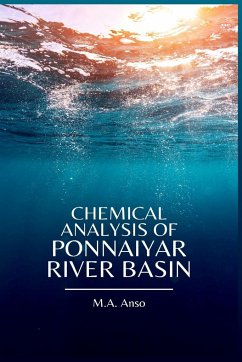 Chemical Analysis of Ponnaiyar River Basin - Anso, M. A. Anso