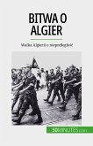 Bitwa o Algier (eBook, ePUB)