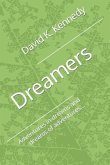 Dreamers: Adventures in dreams and dreams of adventures...