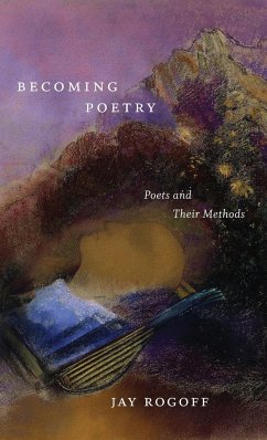 Becoming Poetry - Rogoff, Jay