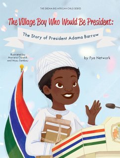 The Village Boy Who Would Be President - Network, Fye