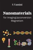 Nanomaterials for Imaging: Upconversion, Magnetism