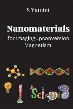 Nanomaterials for Imaging: Upconversion, Magnetism - S, Yamini