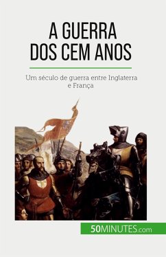 A Guerra dos Cem Anos - Fauré, Marie