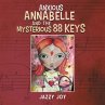 Anxious Annabelle and the Mysterious 88... - Bild 1