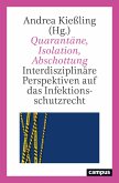 Quarantäne, Isolation, Abschottung (eBook, PDF)