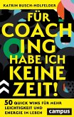 Für Coaching habe ich keine Zeit! (eBook, ePUB)