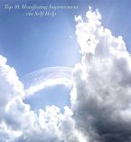Top 10: Manifesting Improvement Via Self-Help (Top 10 of the top 10, #1) (eBook, ePUB)