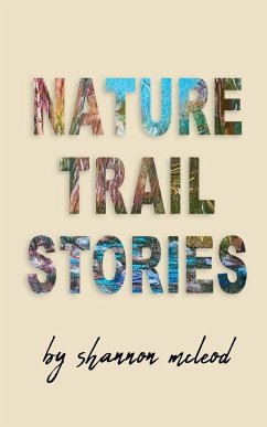 Nature Trail Stories - McLeod, Shannon