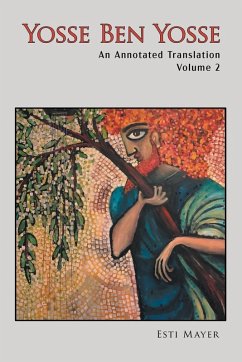 Yosse Ben Yosse's Piyyutic Liturgy - Mayer, Esti