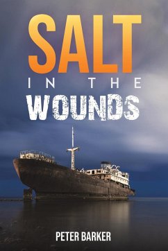 Salt in the Wounds - Barker, Peter