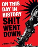 On This Day in History Sh!t Went Down