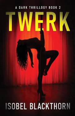 Twerk - Blackthorn, Isobel