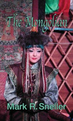 The Mongolian - Sneller, Mark R.