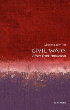 Civil Wars: A Very Short Introduction - Toft, Monica Duffy