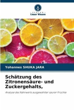 Schätzung des Zitronensäure- und Zuckergehalts, - SHUKA JARA, Yohannes