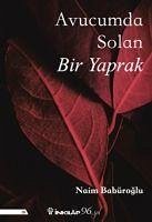 Avucumda Solan Bir Yaprak - Babüroglu, Naim