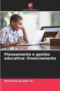 Planeamento e gestão educativa: financiamento - Ki, Boureima Jacques