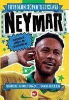 Neymar - Futbolun Süper Yildizlari - Mugford, Simon