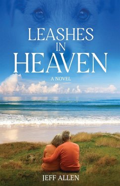 Leashes in Heaven - Allen, Jeff