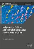 Indigeneity, Culture and the UN Sustainable Development Goals (eBook, PDF)