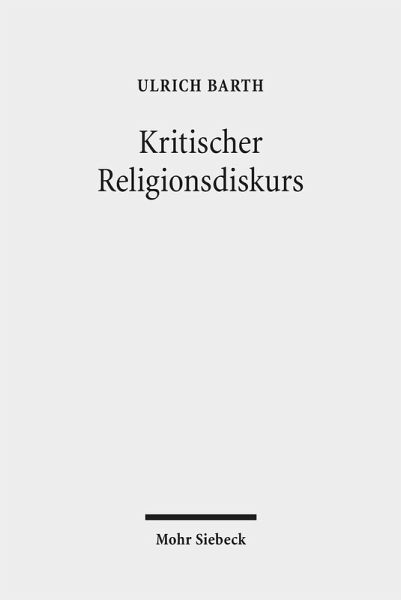 Kritischer Religionsdiskurs (eBook, PDF) Kritischer Religionsdiskurs (eBook, PDF)