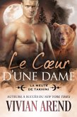 Le Coeur d'une dame (La Meute de Takhini, #3) (eBook, ePUB)