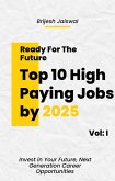 Top 10 High Paying Jobs by 2025 (eBook, ePUB)