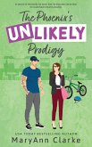 The Phoenix's Unlikely Prodigy (The Most UNLIKELY To Series, #2) (eBook, ePUB)