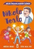 Nikola Tesla - Bilim Insanlarinin Izinde