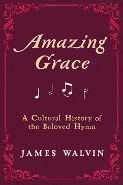 Amazing Grace - Walvin, James