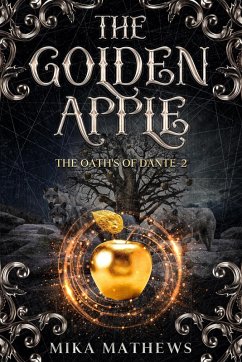 The Golden Apple (The Oaths of Dante, #2) (eBook, ePUB) - Mathews, Mika