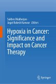 Hypoxia in Cancer: Significance and Impact on Cancer Therapy (eBook, PDF)