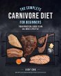 The Complete Carnivore Diet for... - Bild 1