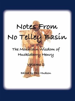 Notes From No Telley Basin Volume 2 - Hudson, Philip M