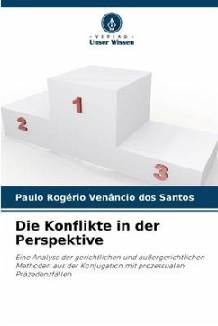 Die Konflikte in der Perspektive - dos Santos, Paulo Rogério Venâncio