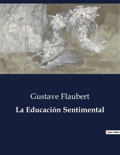 La Educación Sentimental - Flaubert, Gustave