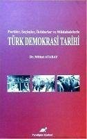 Türk Demokrasi Tarihi - Atabay, Mithat